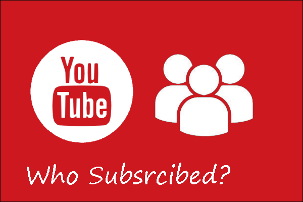 How to See Who Has Subscribed to Your Channel on YouTube?