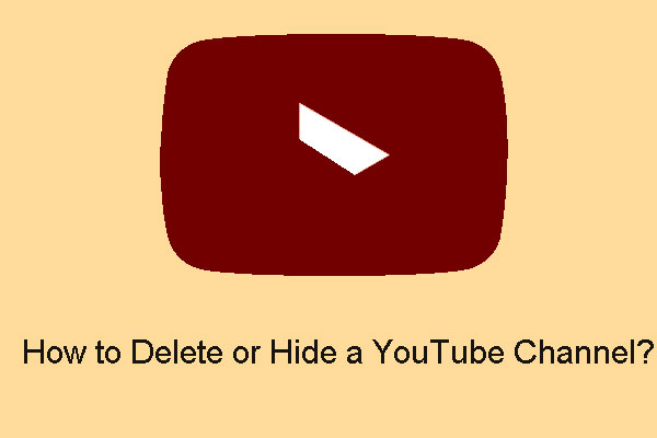 How to Delete or Hide a YouTube Channel - Solved