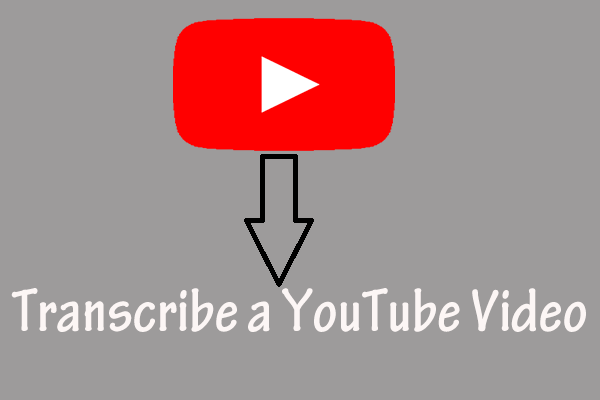 How to Transcribe a YouTube Video – Here Are 3 Major Options