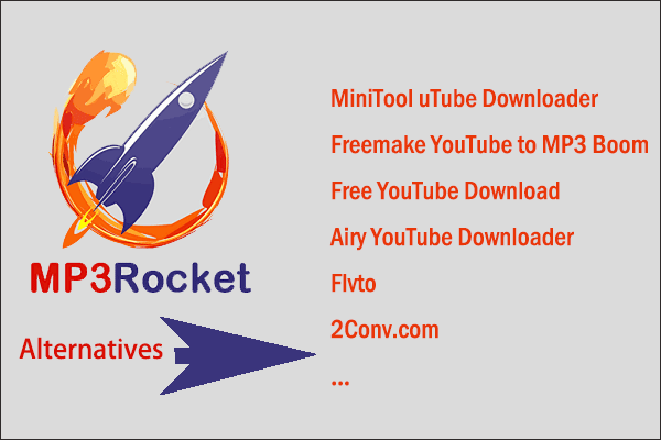 9 MP3 Rocket Alternatives on Windows to Save YouTube Music