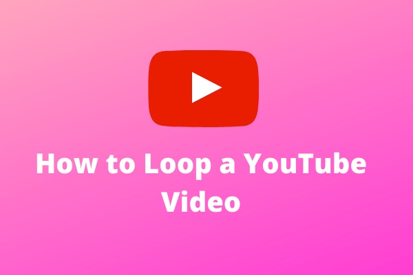 4 Tips on How to Loop a YouTube Video Easily