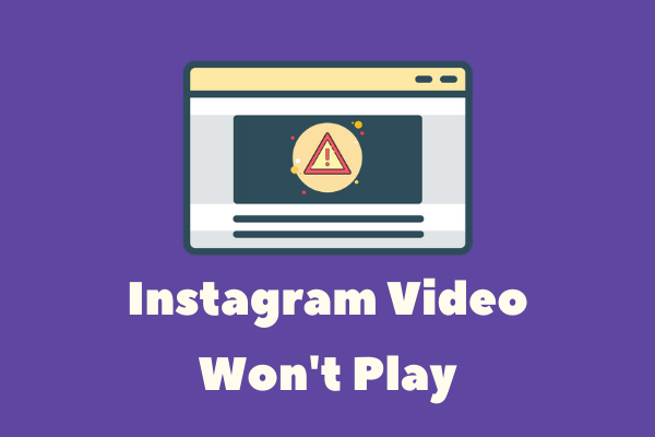 Solved – Instagram Video Won’t Play