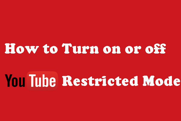 How to Turn on or off Restricted Mode on YouTube