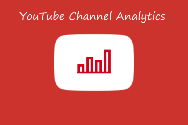Gain More Views and Subscribers with YouTube Channel Analytics