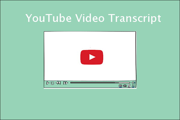 YouTube Video Transcript – A Full Instruction of It