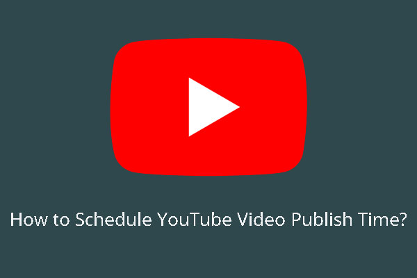 How to Schedule YouTube Video Publish Time?