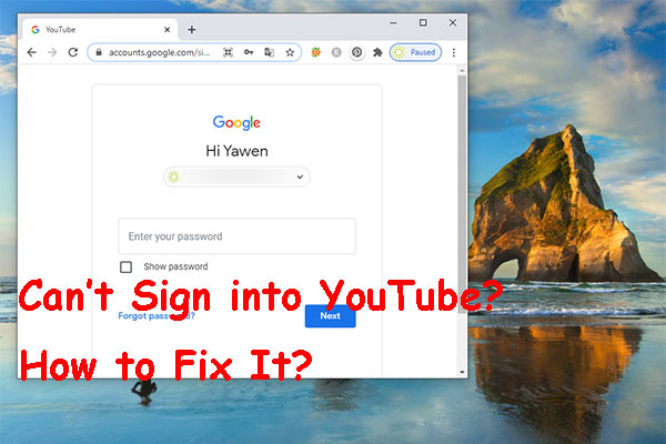 What To Do If You Cant Sign Into Youtube Minitool