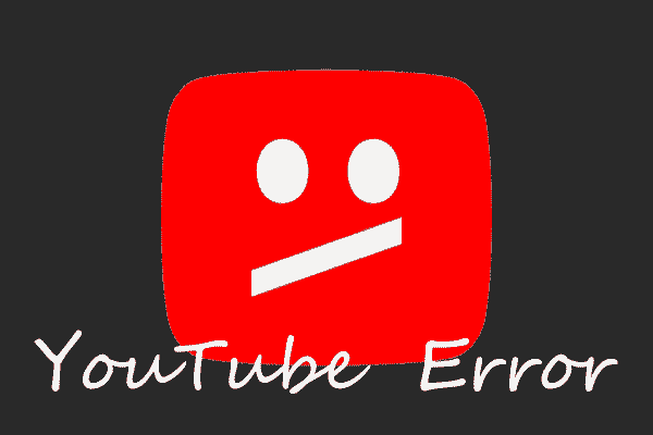 Los 8 Errores Más Comunes De YouTube: Cómo Solucionarlos - MiniTool ...