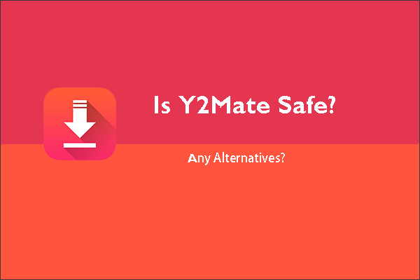¿Es Y2Mate seguro? ¿Cómo descargar vídeos de YouTube? - MiniTool uTube ...