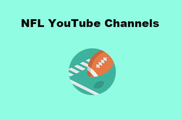 6 Best NFL   Channels to Watch - MiniTool