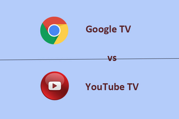 Google TV vs YouTube TV: What Are Their Differences