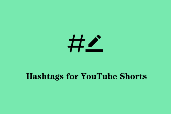 Best Hashtags for YouTube Shorts to Boost Views and Likes