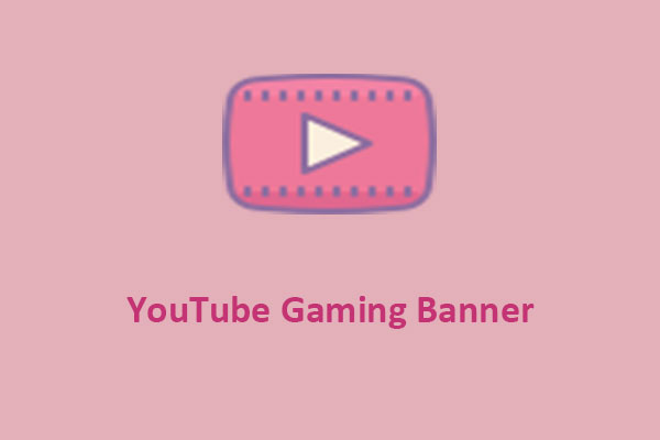 How to Make a Good YouTube Gaming Banner for Free