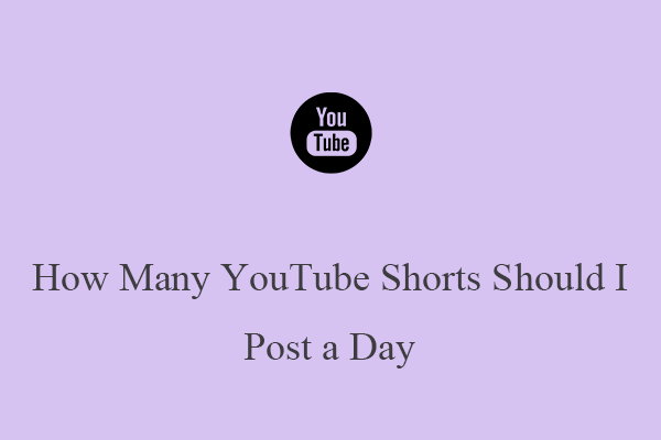 How Many YouTube Shorts Should I Post in One Day?