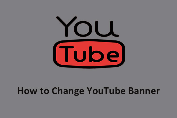 how-to-change-your-youtube-banner-pc-iphone-android