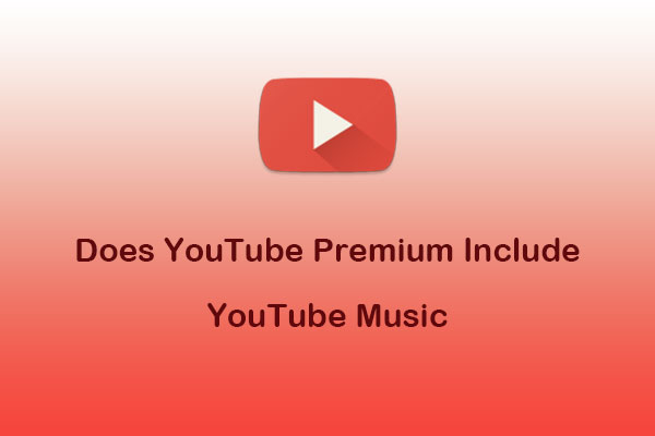 Does YouTube Premium Include YouTube Music Yes Or No 