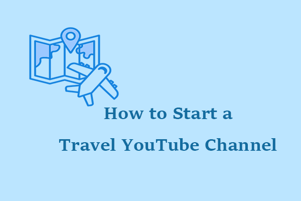 How to start a travel channel - Touristvisitorguides.com