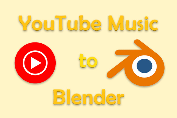Ultimate Guide Add Songs From Youtube Music To Blender