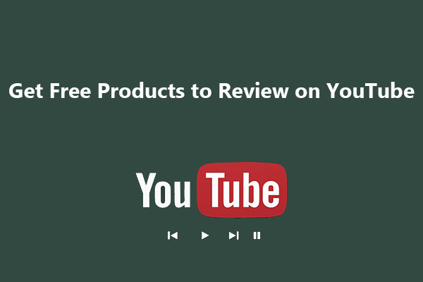 Proven Methods to Get Free Products to Review on YouTube