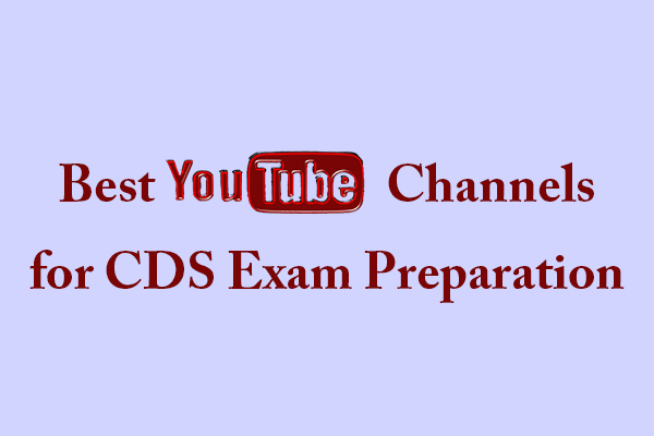 List of the Best YouTube Channels for CDS Exam Preparation