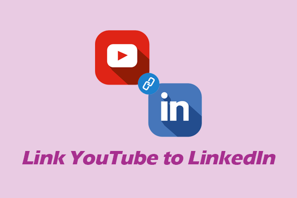 Easy Steps to Link YouTube to LinkedIn for Social Integration