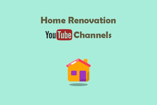 5 Home Renovation YouTube Channels to Transform Your Space