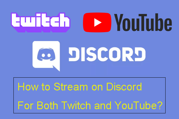 How To Stream On Discord For Both Twitch And Youtube