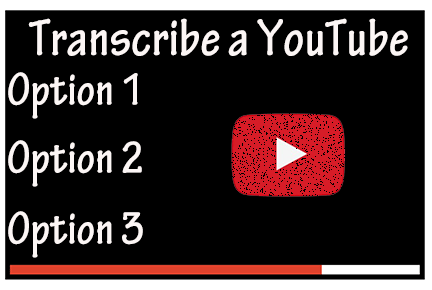 transcribe a YouTube video