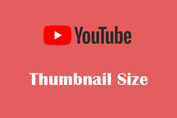 The Best YouTube Thumbnail Size: 6 Things You Need To Know