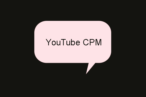 YouTube CPM How Much Money a YouTuber Makes Per Thousand Views